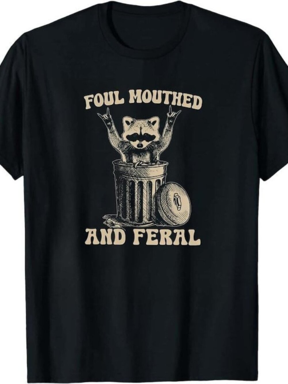 Unhinged and Feral Raccoon T-shirt, Funny Retro Graphic Tee